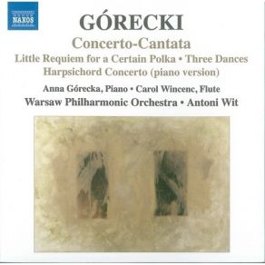 Download track Concerto-Cantata - IV. Arioso E Corale: Lento - Tranquillo Cantabile - Dolce Henryk Górecki