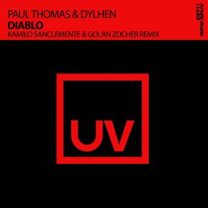 Download track Diablo (Kamilo Sancelemente & Golan Zocher Remix) Paul Thomas, Dylhen