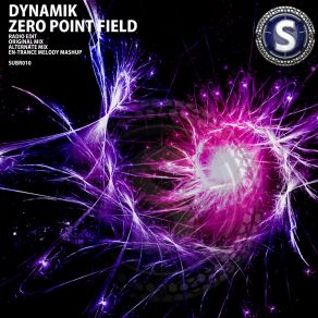 Download track Zero Point Field Dynamik