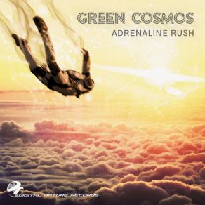 Download track Adrenaline Rush Green Cosmos