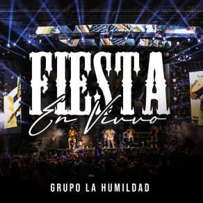 Download track De Pies A Cabeza Grupo La Humildad