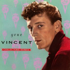 Download track B-I-Bickey-Bi, Bo-Bo-Go Gene Vincent