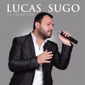 Download track Llora Mi Garganta Lucas Sugo