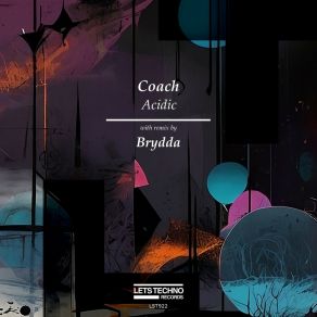 Download track Acidic (Original Mix) The Coach