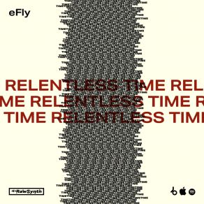 Download track Relentless Time Efly