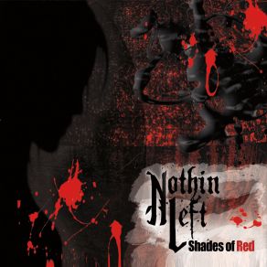 Download track Shades Of Red Nothin Left