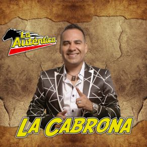 Download track La Cabrona Banda La Autentica