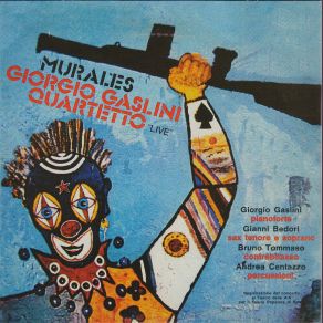 Download track Murales 1 Giorgio Gaslini, Giorgio Gaslini Quartetto