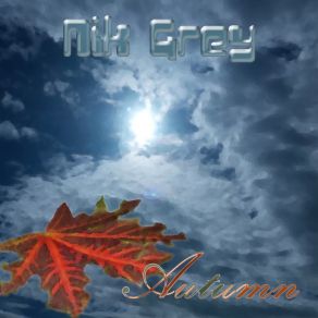 Download track Autumn In The Soul Nik Grey