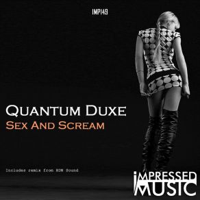 Download track Sex & Scream (Hdn Sound Remix) Quantum Duxe