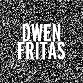 Download track FRITAS Dwen