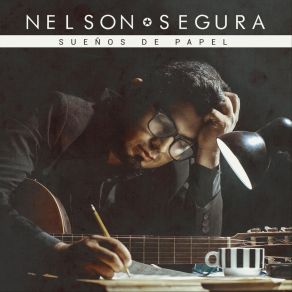 Download track Sueños De Papel Nelson Segura