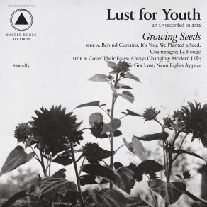 Download track We Planted A Seed Lust For Youth