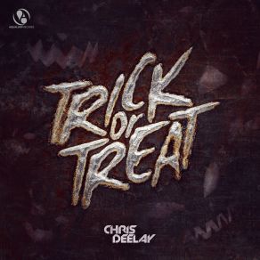 Download track Trick Or Treat (Club Edit) Chris Deelay