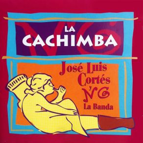 Download track La Cachimba, Camará José Luis Cortés