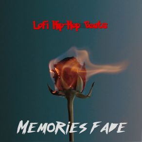 Download track Memories Fade (Instrumental Lofi) Lofi Hip-Hop Beats