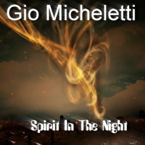 Download track Spirit In The Night Gio Micheletti