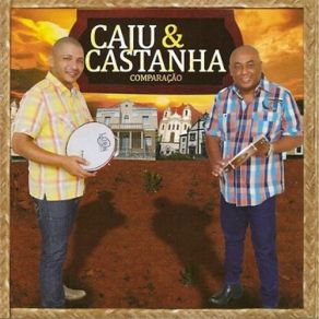 Download track Você Não Me Esqueceu Caju & Castanha