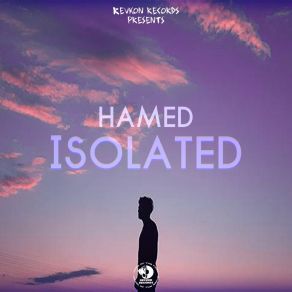 Download track Isolated (Extended Mix) Hamed