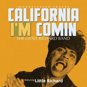 Download track California I'm Comin Little Richard, Little, Richard Band