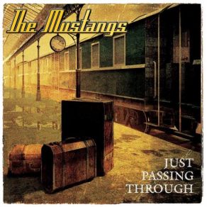 Download track One Way Ticket The Mustangs