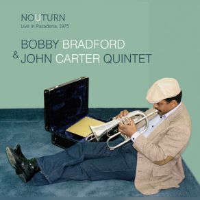 Download track Circle Bobby Bradford, John Carter Quintet