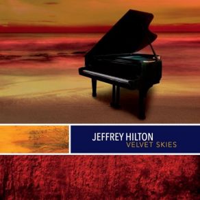 Download track Velvet Skies Jeffrey Hilton