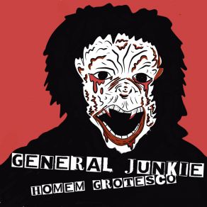 Download track O Diabo Quer Ser Seu Sócio General Junkie