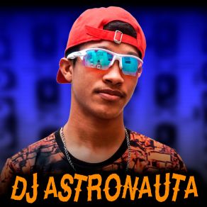 Download track Bota A Mão No Chão (Instrumental) DJ ASTRONAUTAΟΡΓΑΝΙΚΟ