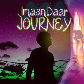 Download track Journey (Intro) ImaanDaar