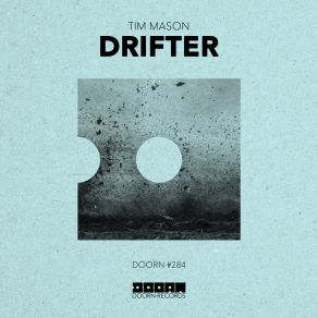 Download track Drifter (Extended Mix) Tim Mason