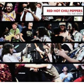 Download track Tell Me Baby The Red Hot Chili Peppers