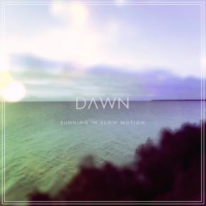 Download track Almost Dawn (Forgotten Melody) Running In Slow Motion