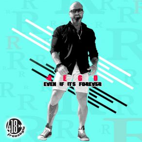 Download track Even If It's Forever (Extended Mix) Rego