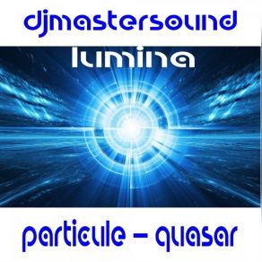 Download track Quasar (Djmastersound Remix) Djmastersound