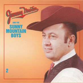 Download track I Can, I Will, I Do Believe Jimmy Martin, The Sunny Mountain Boys