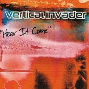 Download track Hear It Come (Instrumental) Vertical Invader