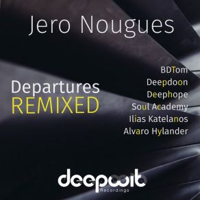 Download track Departures - A Life's Journey (Continuous DJ Mix) Jero NouguesDepartures