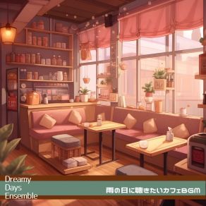 Download track My Own Love Dreamy Days Ensemble