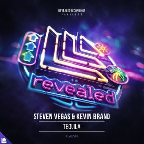 Download track Tequila (Extended Mix) Steven Vegas, Kevin Brand