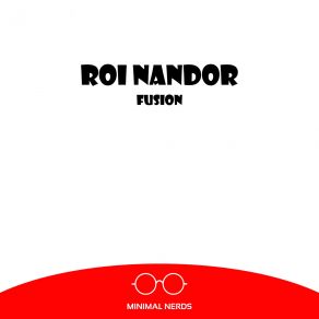 Download track Fusion (Original Mix) Roi Nandor