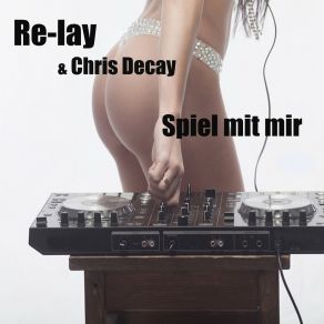 Download track Spiel Mit Mir (Mix 2 Extended) Re-Lay