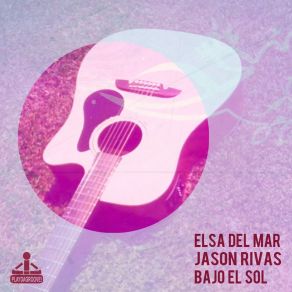 Download track Bajo El Sol (Club Mix) Elsa Del Mar