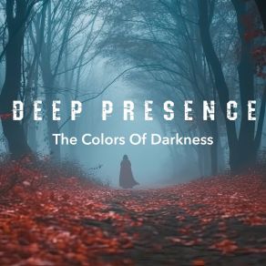 Download track Go Deeper Into Your Mind DEEP PRESENCE