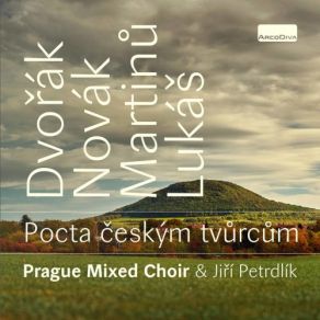 Download track Ballads On Moravian Folk Poetry, Op. 23 (Version For Chorus & Piano 4 Hands): No. 1, Vražedný Milý Prague Mixed Choir