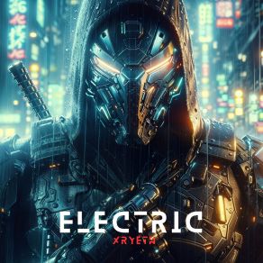Download track Electric Mind Xryeth