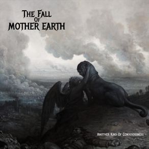 Download track Another Kind Of Consciousness The Fall Of Mother Earth