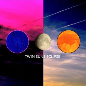 Download track Another Earth (Twin Suns) Derek Grote