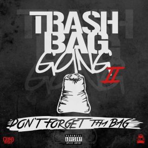 Download track Stay Focused Trash Bag Gang