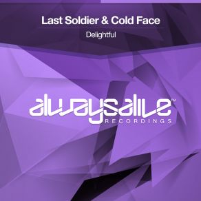 Download track Delightful (Radio Edit) Last Soldier, Cold Face